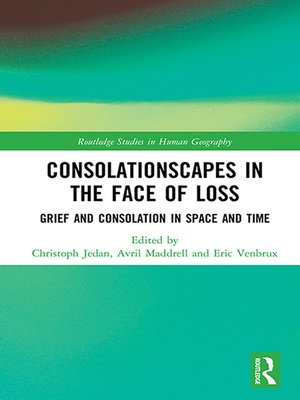 cover image of Consolationscapes in the Face of Loss